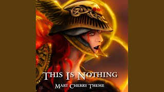 Video thumbnail of "Tony King Hernandez - This Is Nothing (Mary Cherry Theme Rock Mix)"