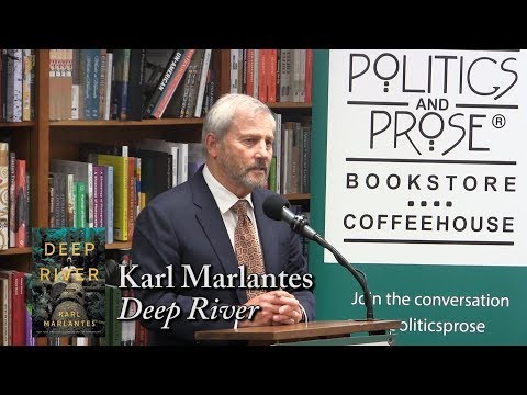 Karl Marlantes, "Deep River"