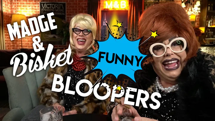 Bloopers #6 - Madge and Bisket