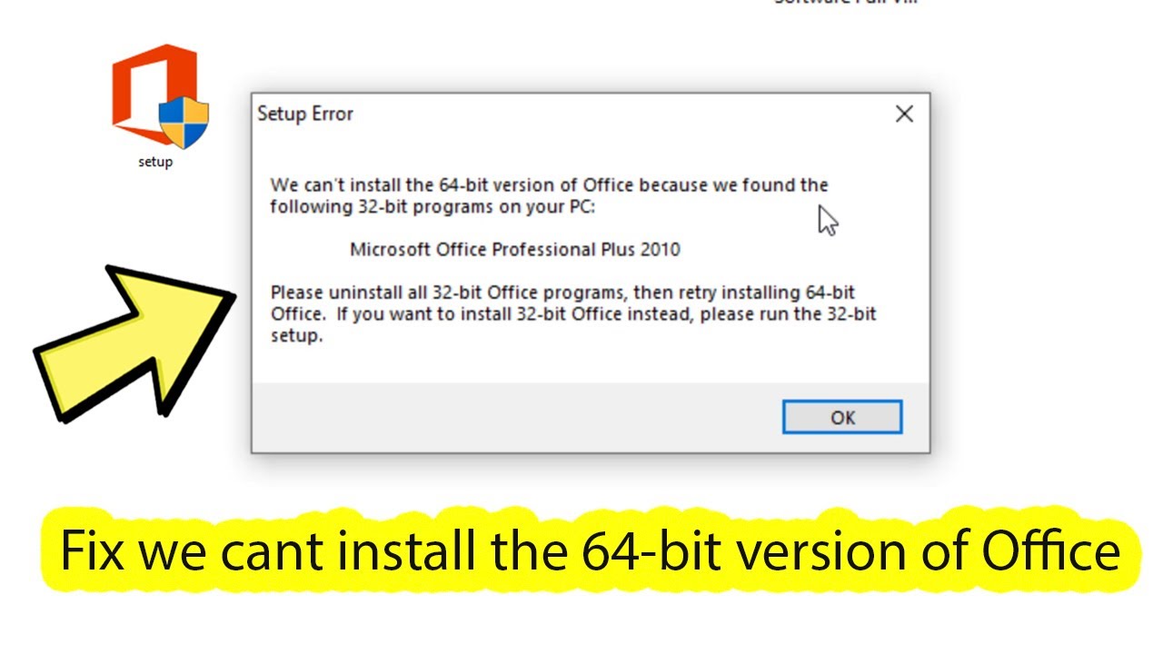 Fix we can't install the 64 bit version of office because we found the  following - YouTube