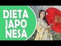 Dieta Japonesa - Cardápio completo e dicas incríveis