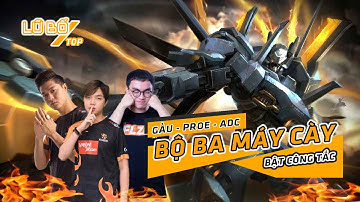 Gấu - Lữ Bố | Team bạn tắt đèn khi bộ 3 máy cày GẤU - ADC - PROE "bật công tắc"