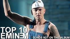 Top 10 Eminem Songs Not on his Albums  - Durasi: 14:20. 