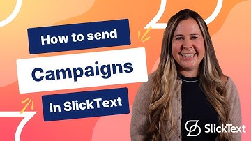 Sending Mass Texts in SlickText | SlickText Tutorials