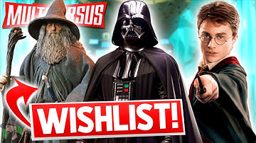 MultiVersus - Top 5 Character WISHLIST!