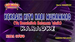 KEKASIH KITA NABI MUHAMMAD - KARAOKE (NADA COWO)