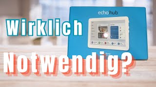 Amazon Echo Hub  Die ultimative Steuerzentrale für dein Smart Home! | Einrichtung & Funktionen