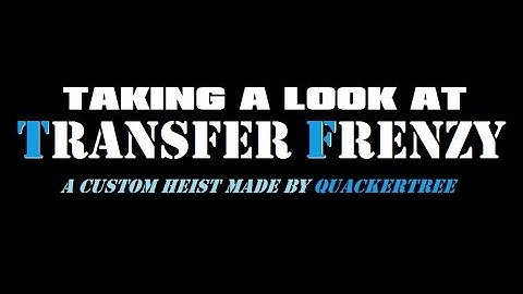 PD2 Custom.net Episode 4 - Transfer Frenzy (Custom Heist)