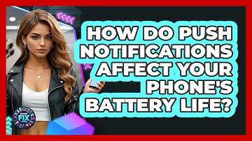 How Do Push Notifications Affect Your Phone