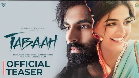 Tabaah (Official Teaser) Parmish verma |Wamiqa Gabbi | Releasing 18 oct 2024