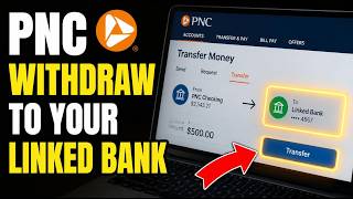 How to withdraw with PNC to your linked bank - Quick Tutorial