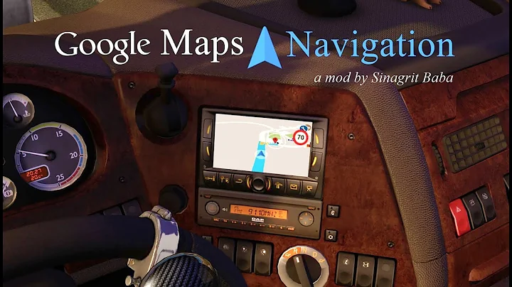 ETS2 Mods v1.41 | Google Maps Navigation | ETS2 Mods