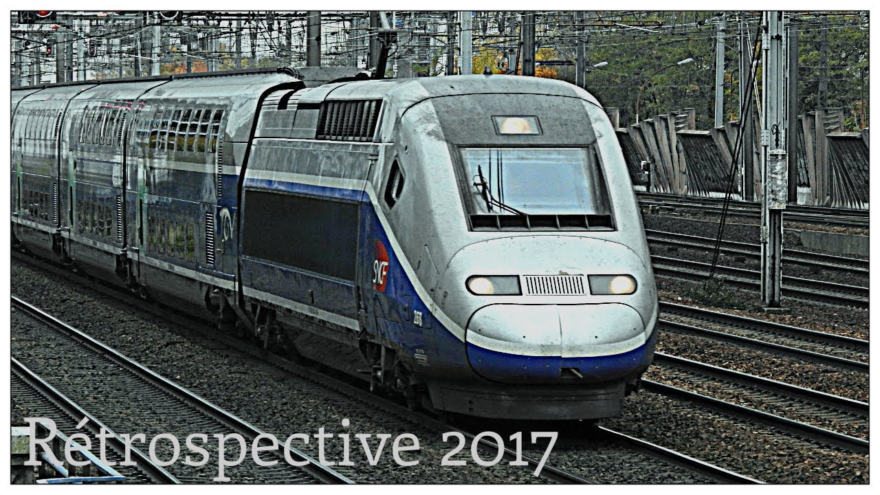 FerroTrains433 Rtrospective des diffrents trains de 2017   TGV TER RER Fret Infra et TM