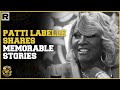 Patti LaBelle Shares Never Before Heard Stories