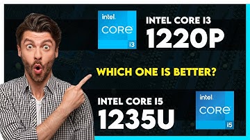 Intel Core i3 1220P vs Intel Core i5 1235U Comparison