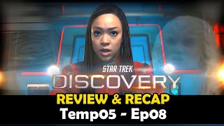 STAR TREK DISCOVERY - 5ª TEMPORADA - EP 08 - REVIEW E RECAP - COM SPOILERS - TELA TREKKER