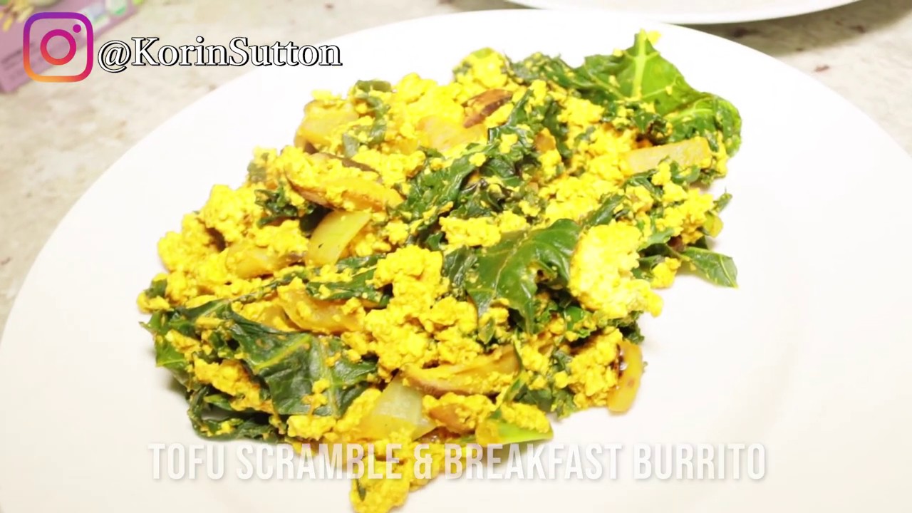 Tofu Scramble & Breakfast Burrito