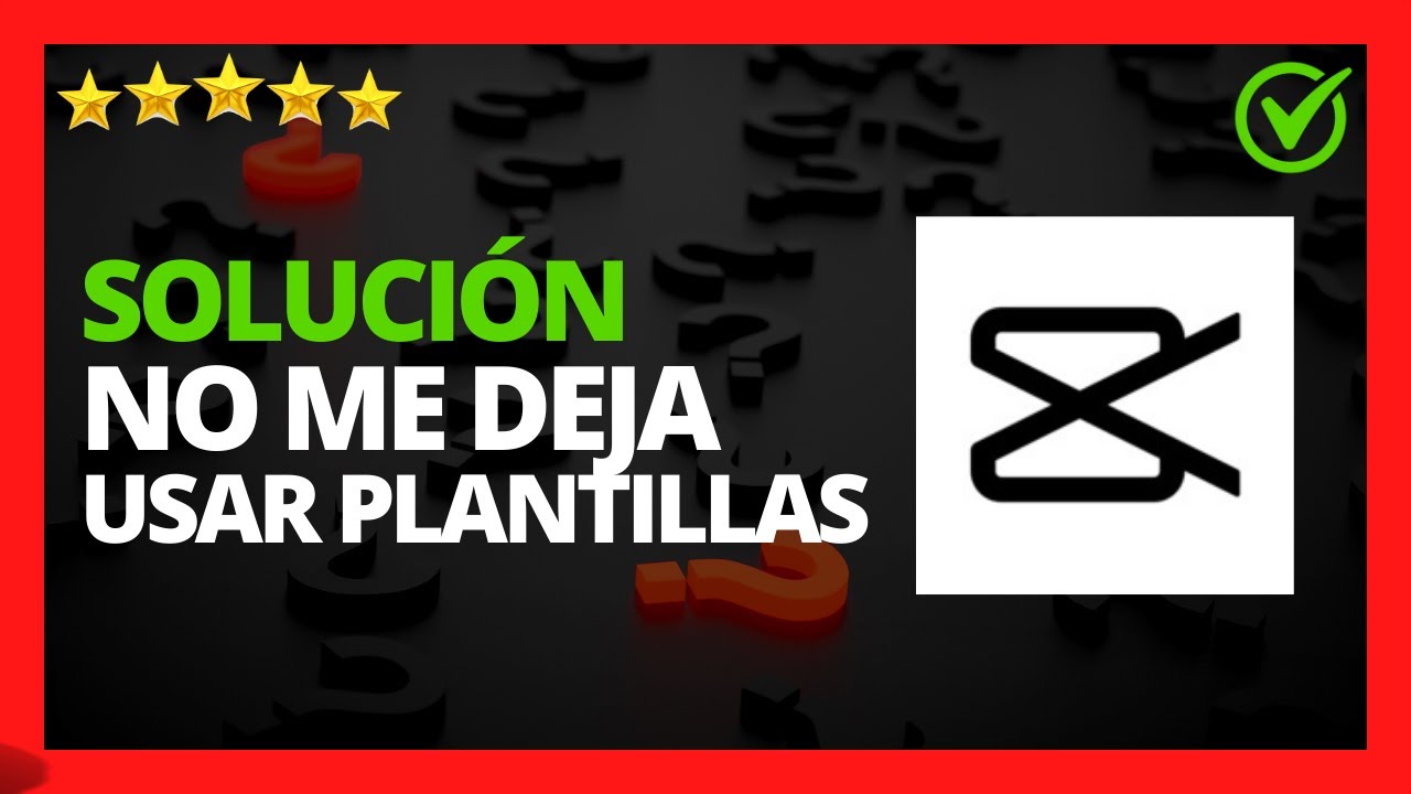 🥇 Solución CapCut no me deja usar Plantillas 🔴 Porque no me aparecen 🥇 Solución CapCut no me deja usar Plantillas 🔴 Porque no me aparecen