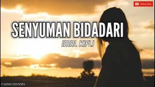 Senyuman Bidadari - Imal Kifli | Lirik