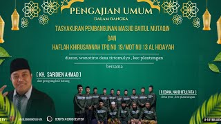 PEENGAJIAN UMUM BERSAMA ( KH, SARIDIEN AHMAD ) dari gringsing kab batang, jawa tengah