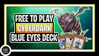 F2P Cyberdark Blue Eyes Deck June 2021 - [Yu-Gi-Oh Duel Links]