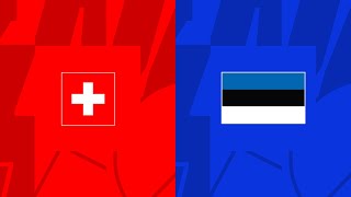 Suíça X Estônia Ao Vivo- Amistosos Internacionais Switzerland Vs Estonia Live- Friendlies