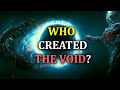 Who Created The Void &amp; What Lies Beyond It? | The Void Trilogy