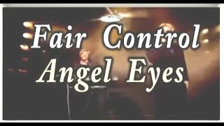 Fair Control - Angel Eyes