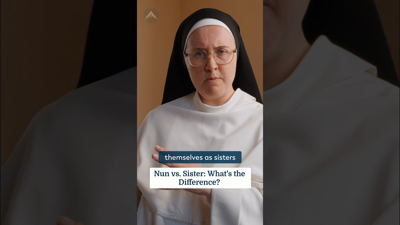 Are all nuns sisters? Are all sisters nuns?