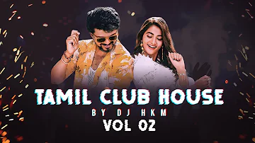 Tamil Local Kuththu Mix (Tamil Club House Mixtape - Vol 02)