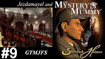 Sherlock Holmes: The Mystery Of The Mummy -- 9 Blind