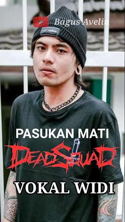 VOCALIS BARU DEADSQUAD PASUKAN MATI NEW VERSION #shorts