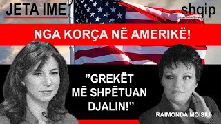 Shtëpia ime, Amerika dhe malli për jetën që lamë pas! Flet Raimonda Moisiu-SHBA! | Jeta ime