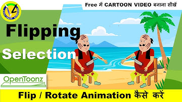 Tone Up Your Animation with Top Expert Flip and Rotate Techniques !