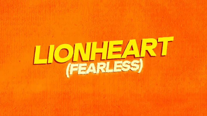 Joel Corry & Tom Grennan - Lionheart (Fearless) [O...