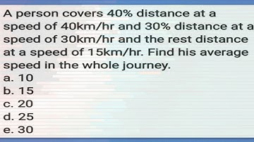AVERAGE SPEED: 40% distance at a speed of 40kph, 30% distance at 30kph, the rest distance at 15kph