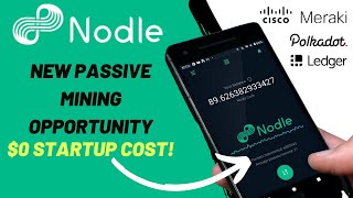 Nodle Cash App - New Passive Crypto Mining Opportunity - $0 Startup Cost!