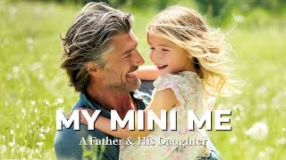 Full My Mini Me – A Father’s Love (Emotional Song) Update