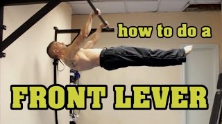 Front Lever Tutorial - Different Methods of Progression & Conditioning Exercises