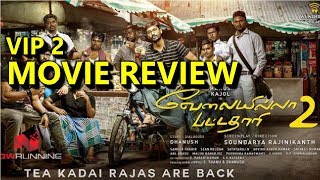Velaiilla Pattadhari 2 | Dhanush | Amala pual | kajol | full movie review by Tamil speedy VIP 2