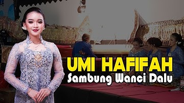 UMI HAFIFAH SAMBUNG WANCI DALU KARAWITAN SANGGAR MADHANGKARA KI CAHYO KUNTADI