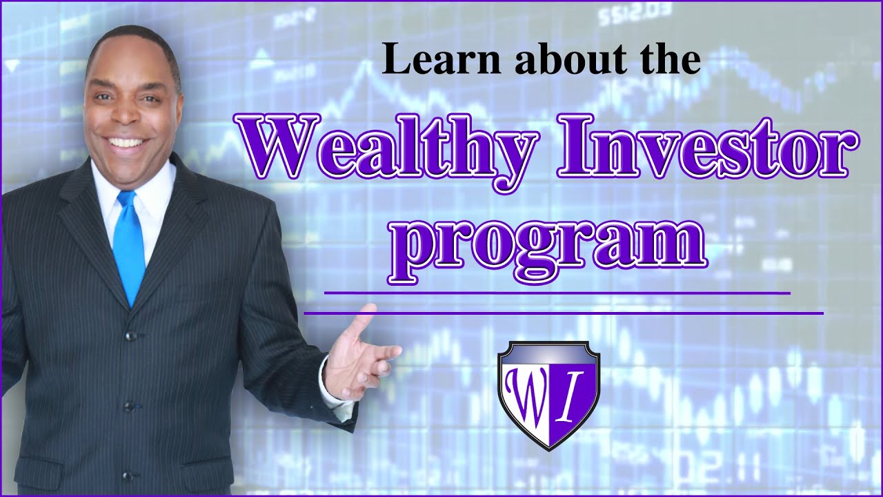 The Wealthy Investor Program