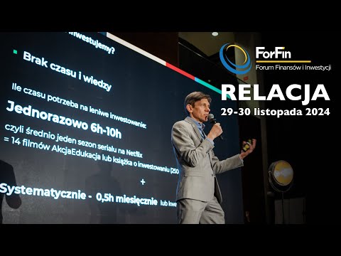 ForFin 2024 w 90 sekund – zobacz, jak to wyglądało!