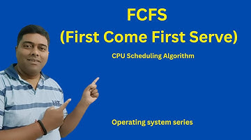 FCFS I First Come First Serve I CPU Scheduling Algorithm