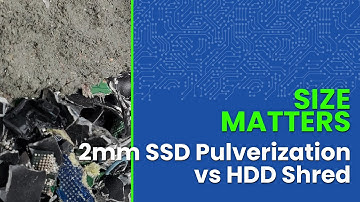 2mm SSD pulverization shred size vs conventional HDD shred size