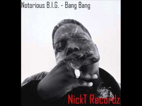Download Notorious B.I.G. - Bang Bang (NickT Remix)