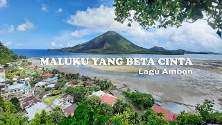 Download Lagu MALUKU YANG BETA CINTA | LAGU AMBON MP3