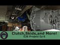 BMW Clutch Replacement, Skids and Refresh  [E36 Project Ep 6]