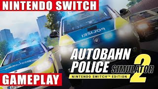 Autobahn Police Simulator 2: Nintendo Switch Edition Gameplay screenshot 3