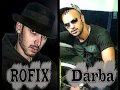 Rofix feat darba 2011 ghir nsaha